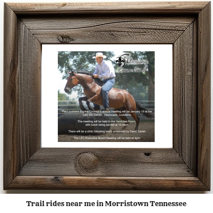 trail rides near me in Morristown, Tennessee